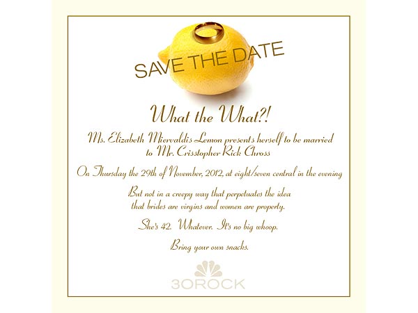 30 Rock's Liz Lemon Sends Out Hilarious Save-the-Date Cards
