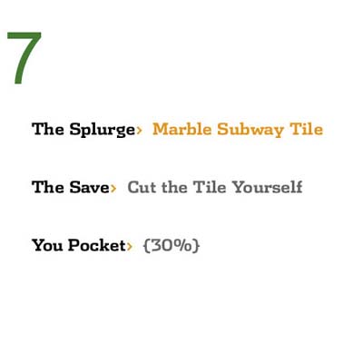 Save While You Splurge: Marble Subway Tile
