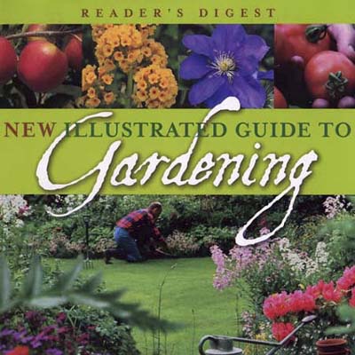 New Illustrated Guide to Gardening (Reader's Digest) 