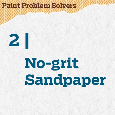 reader tip to save time and money about no-grit sandpaper